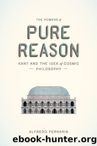 The Powers of Pure Reason by Alfredo Ferrarin;