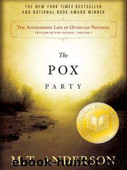 The Pox Party by M. T. Anderson