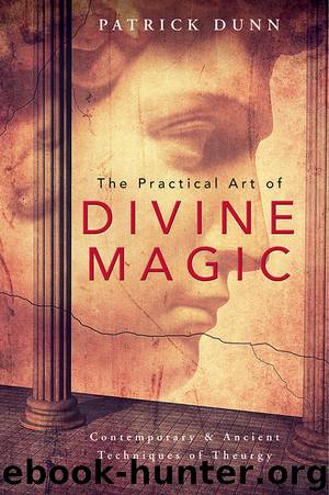 The Practical Art of Divine Magic by Patrick Dunn
