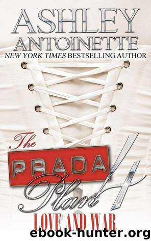 The Prada Plan 4: Love & War (Urban Books) by Ashley Antoinette