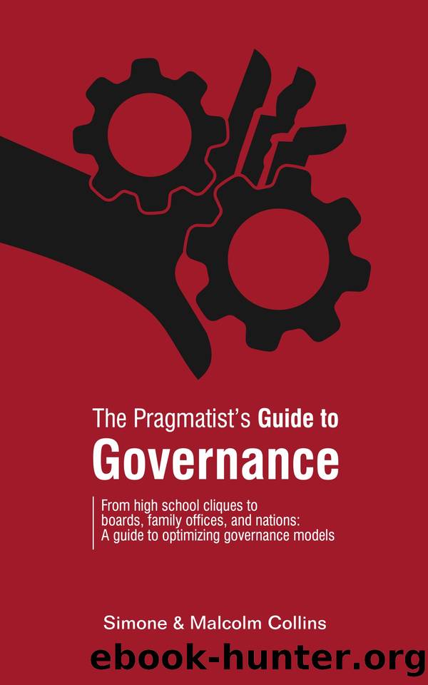 The Pragmatist's Guide to Governance by Simone Collins & Simone Collins