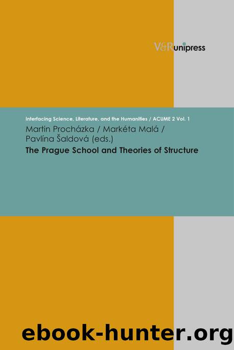 The Prague School and Theories of Structure (9783862347049) by Unknown