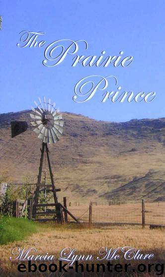 The Prairie Prince by Marcia Lynn McClure