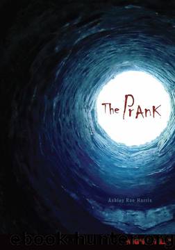 The Prank (Night Fall ™) by Ashley Rae Harris