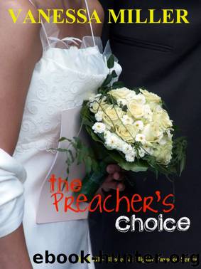 The Preacher's Choice by Vanessa Miller