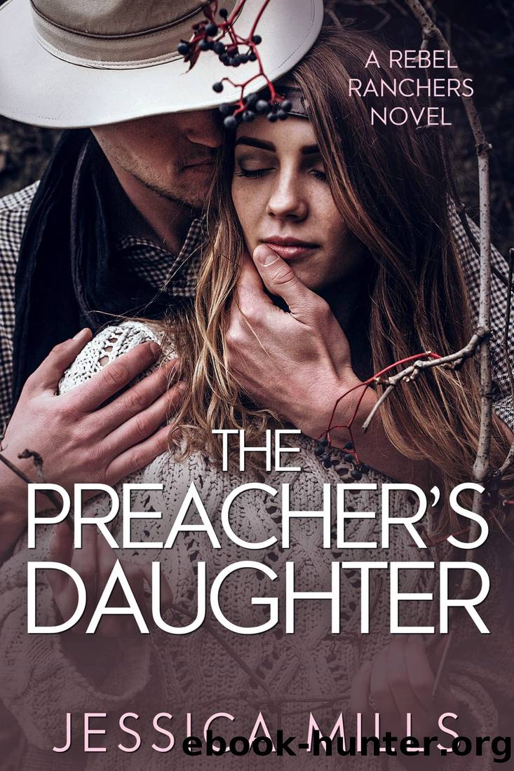 The Preacherâs Daughter by Jessica Mills