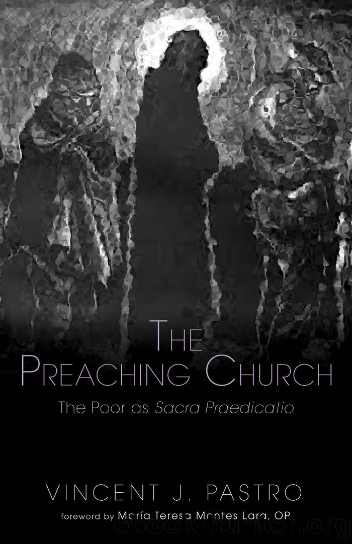 The Preaching Church: The Poor as Sacra Praedicatio by Vincent J. Pastro