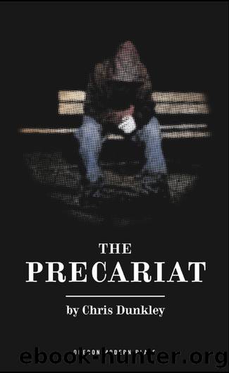 The Precariat by Chris Dunkley