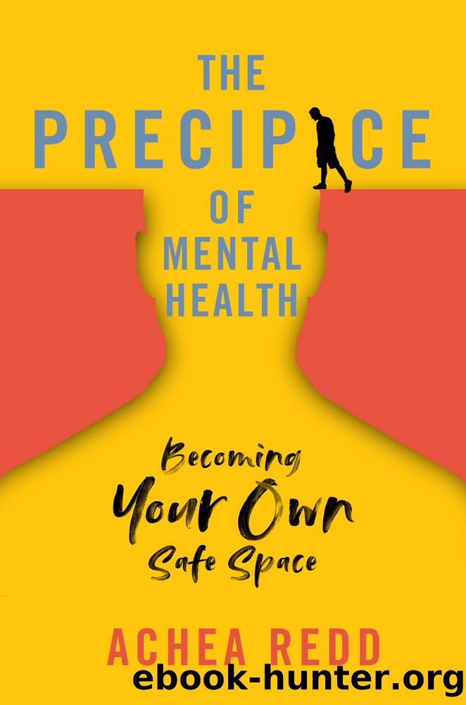 The Precipice of Mental Health by Achea Redd