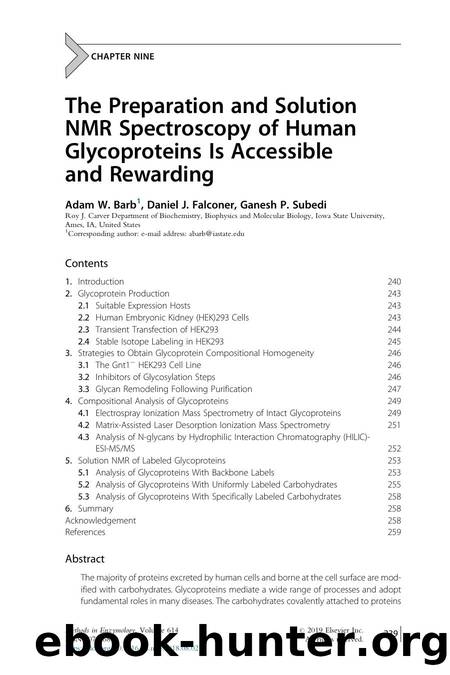 The Preparation and Solution NMR Spectroscopy of Human Glycoproteins Is Accessible and Rewarding by Adam W. Barb & Daniel J. Falconer & Ganesh P. Subedi