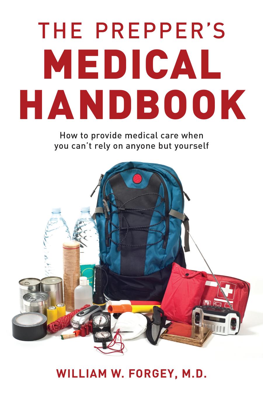 The Prepper's Medical Handbook by M. D. Forgey