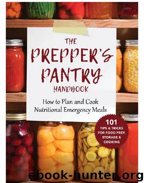 The Prepper's Pantry Handbook by Kate Rowinski
