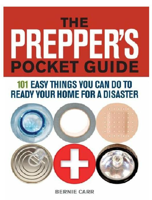The Prepper's Pocket Guide by Bernie Carr