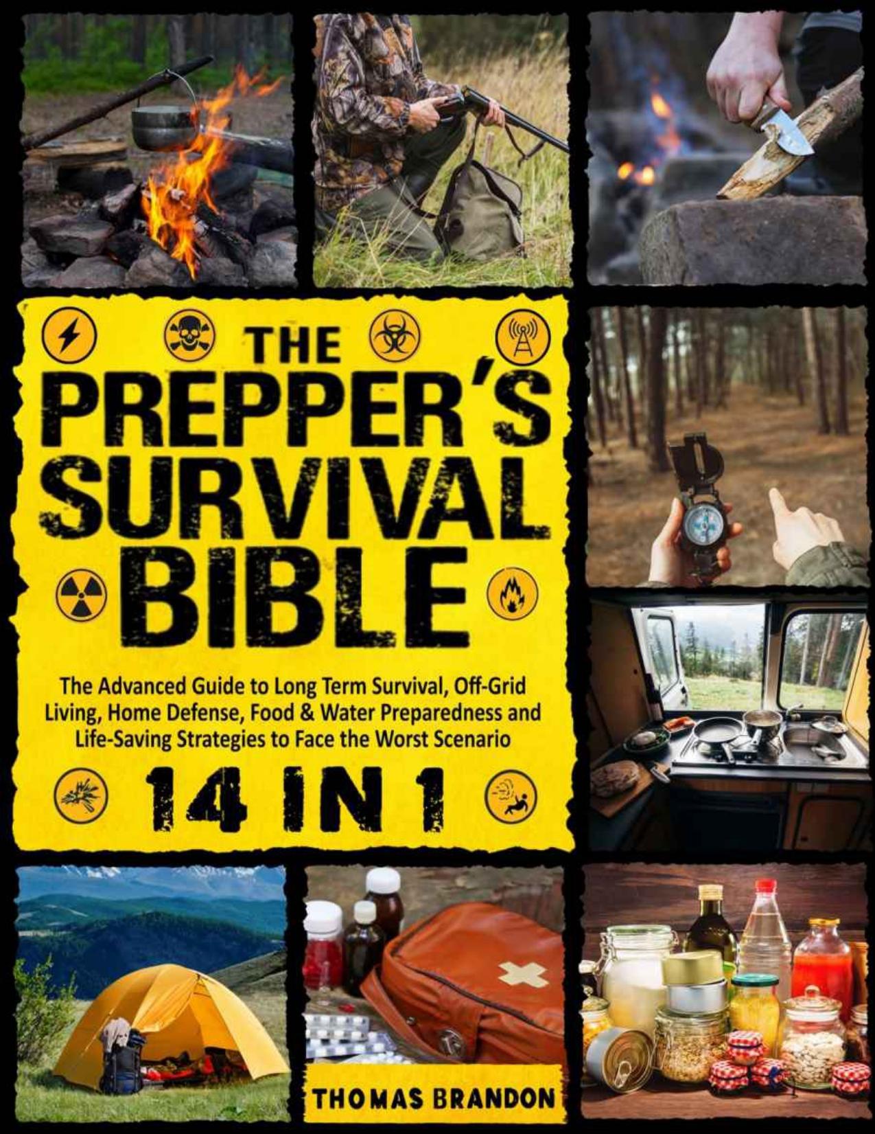 The Prepper's Survival Bible 14 Books in 1 by Thomas Brandon