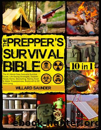 The Prepperâs Survival Bible by Saunder Willard