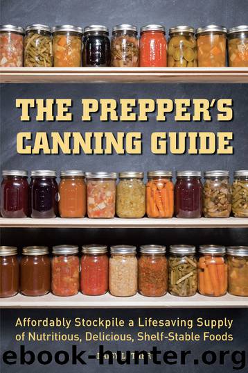 The Prepper’s Canning Guide by Daisy Luther