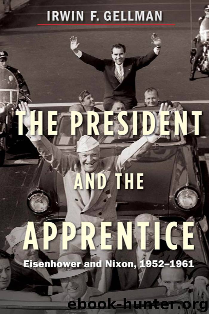 The President and the Apprentice by Irwin F. Gellman