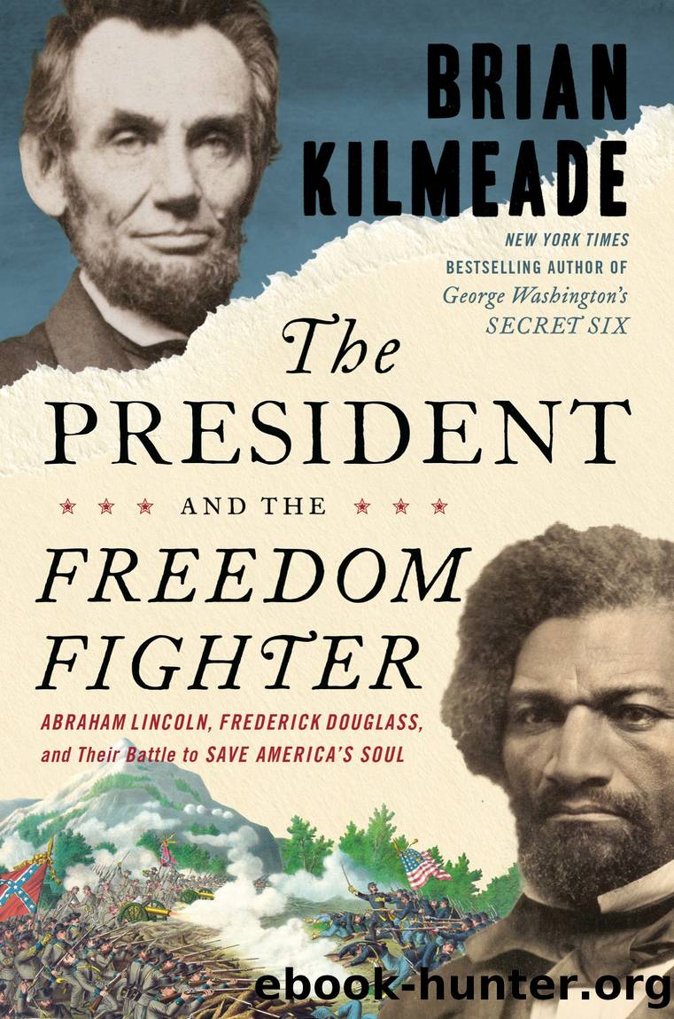 The President and the Freedom Fighter by Brian Kilmeade