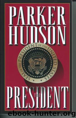 The President by Parker Hudson