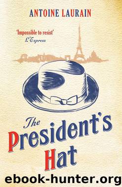 The President's Hat by Antoine Laurain