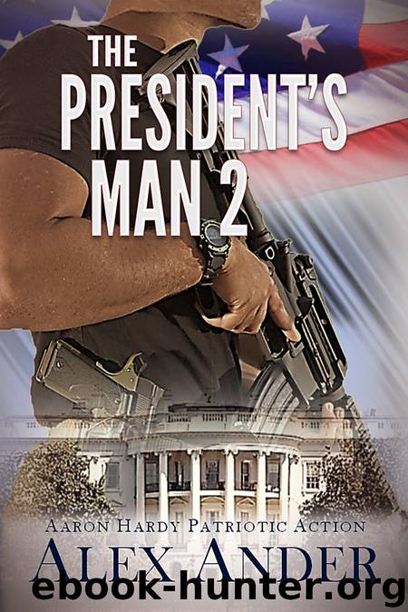 The President's Man 2 by Alex Ander