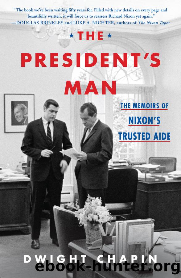 The President's Man by Dwight Chapin