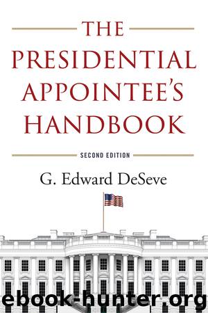 The Presidential Appointee's Handbook by G. Edward DeSeve