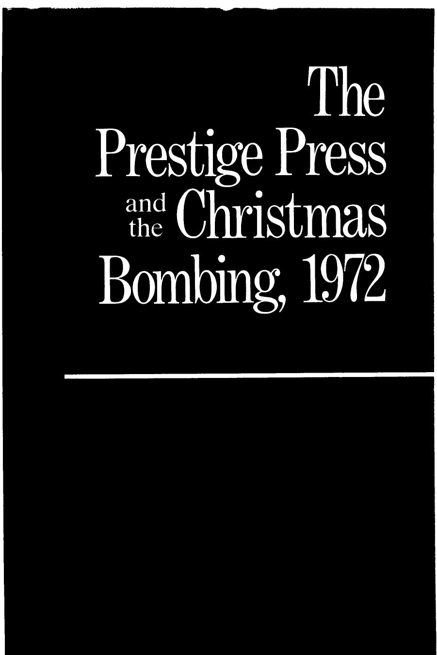 The Prestige Press and the Christmas Bombing-Martin F Herz-1972-123pgs-POL by Unknown