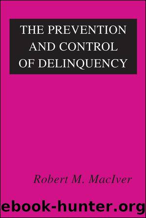 The Prevention and Control of Delinquency by Jennifer Schrock