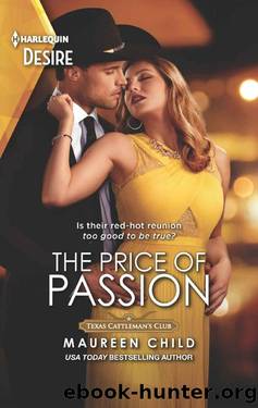 The Price 0f Passion (Texas Cattleman's Club: Rags To Riches Book 1) by Maureen Child