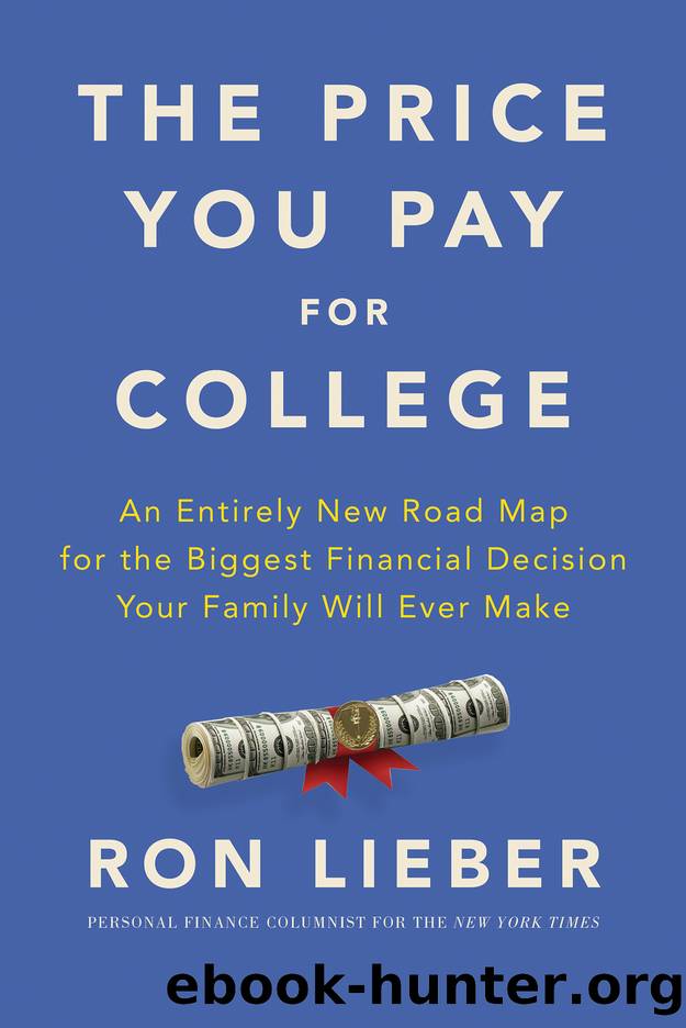 The Price You Pay for College by Ron Lieber