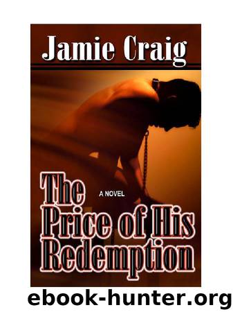 The Price of His Redemption: The Masters Chronicles, Book 10 by Jamie Craig