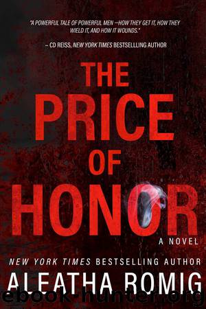 The Price of Honor: The Making of a Man by Aleatha Romig