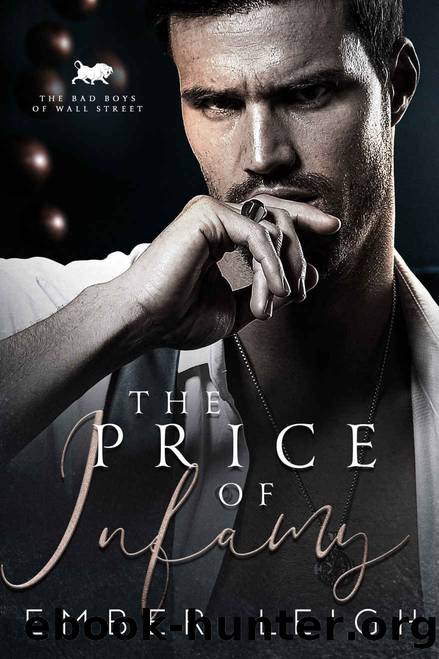 The Price of Infamy (The Bad Boys of Wall Street Book 4) by Ember Leigh