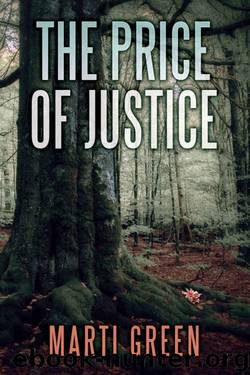 The Price of Justice by Marti Green