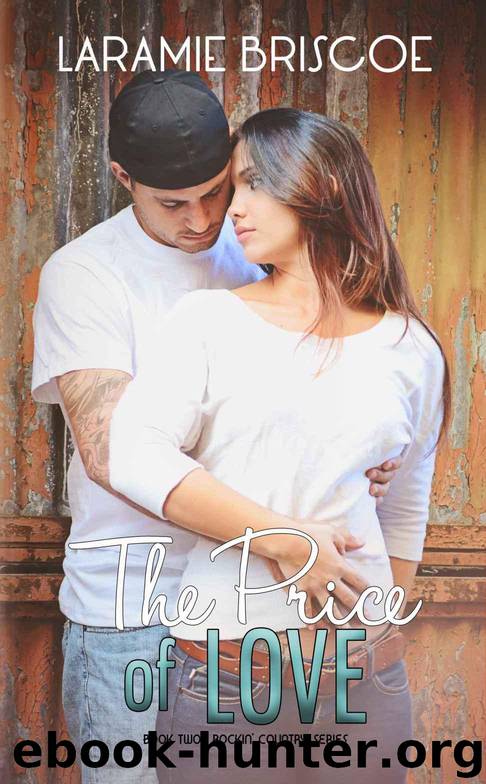 The Price of Love (Rockin' Country Book 2) by Briscoe Laramie