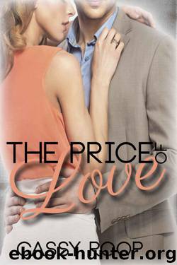 The Price of Love by Cassy Roop