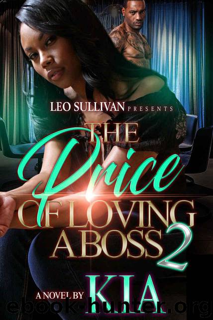 The Price of Loving A Boss 2 by Kia
