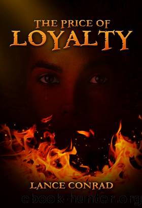 The Price of Loyalty by Lance Conrad