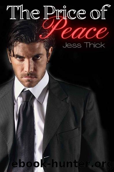 The Price of Peace: A Dark Mafia Romance (2022 Dark Mafia Romances) by Jess Thick