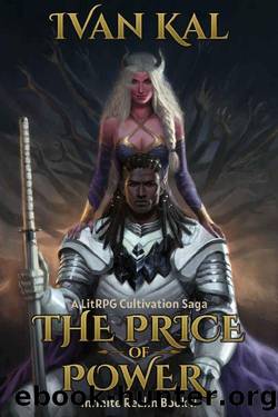 The Price of Power: A LitRPG Cultivation Saga (Infinite Realm Book 2) by Ivan Kal