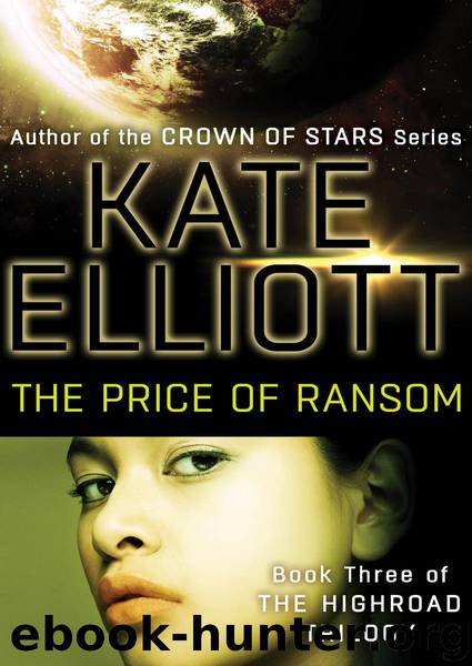 The Price of Ransom by Kate Elliott