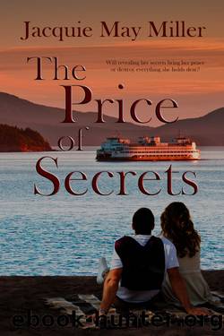 The Price of Secrets by Jacquie May Miller