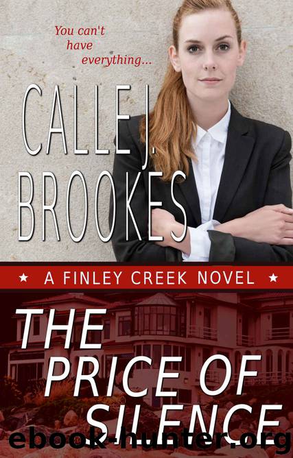 The Price of Silence (Finley Creek Book 3) by Brookes Calle J