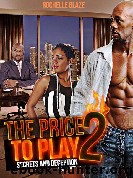 The Price to Play 2: Secrets and Deception by Rochelle Blaze