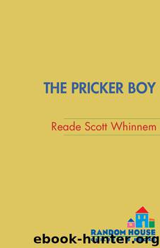 The Pricker Boy by Reade Scott Whinnem