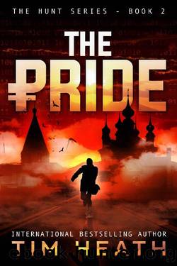 The Pride (The Hunt Thrillers Book 2) by Tim Heath