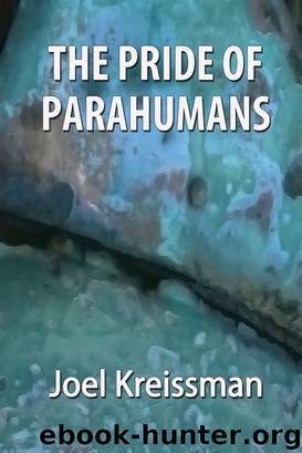 The Pride of Parahumans by Joel Kreissman