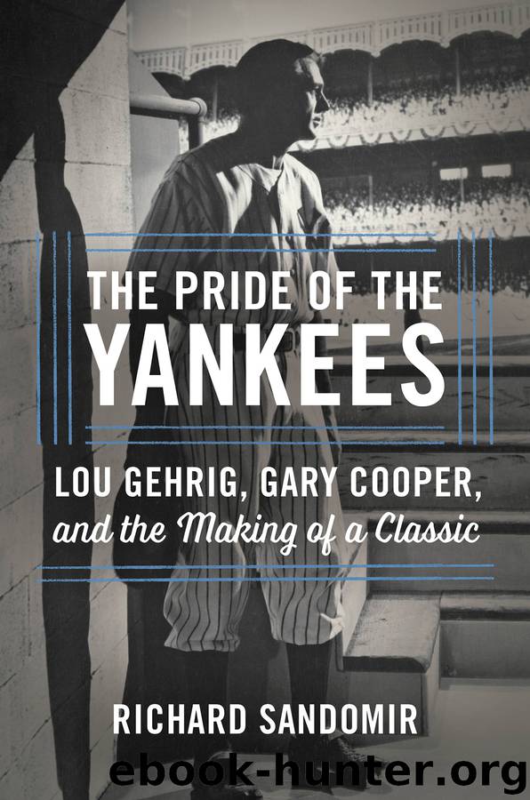 The Pride of the Yankees by Richard Sandomir