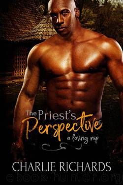 The Priest's Perspective (A Loving Nip Book 14) by Charlie Richards